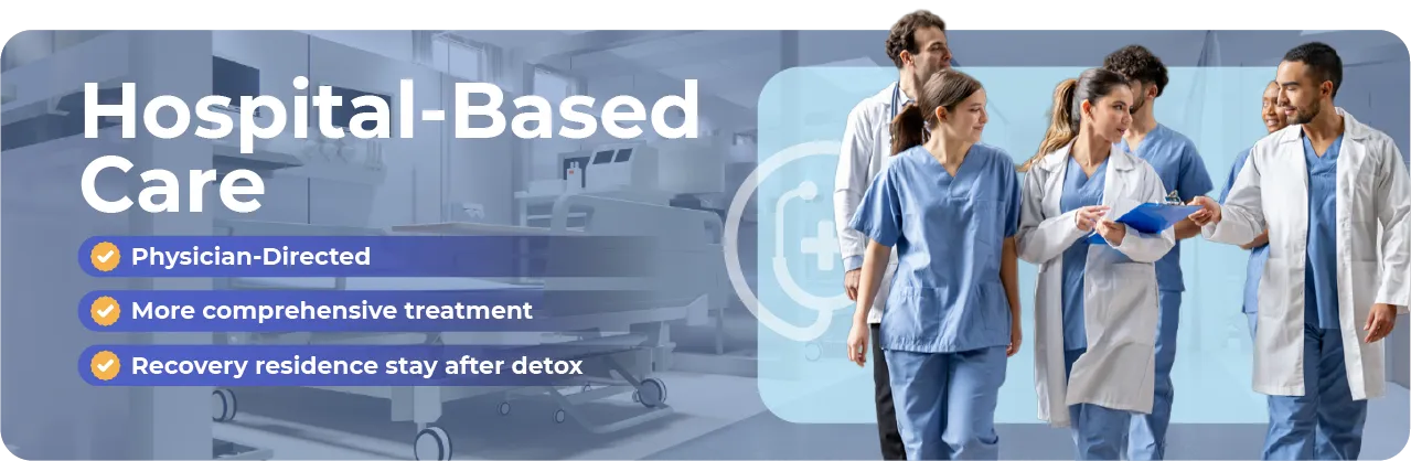 Concierge Rapid Detox Homepage - Hospital Based Care Banner